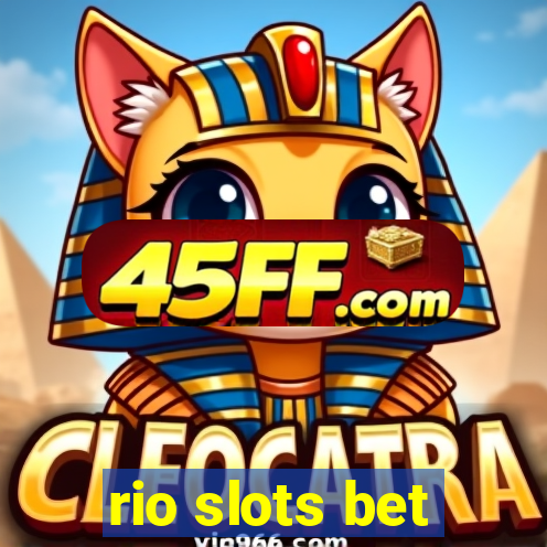 rio slots bet